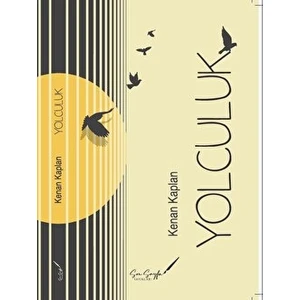 Yolculuk - Kenan Kaplan
