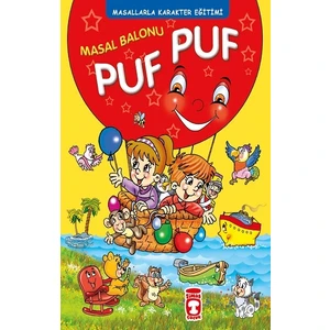 Masal Balonu Puf Puf - Masallarla Karakter Eğitimi