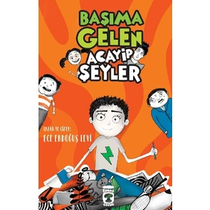 Başıma Gelen Acayip Şeyler - Ece Erdoğuş Levi