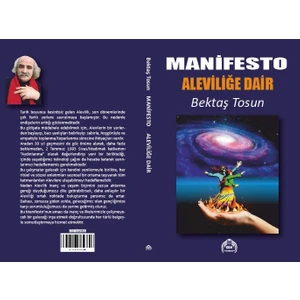 Manifesto Aleviliğe Dair - Bektaş Tosun