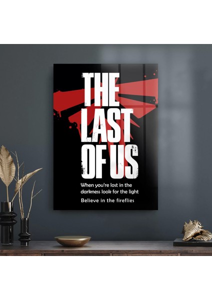 Cam Tablo The Last Of Us Believe Firefly 50X70 cm