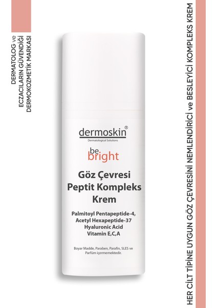 Be Bright Göz Çevresi Peptit Kompleks Krem 15 ml