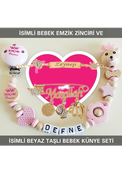Isimli Bebek Emzik Zinciri ve Isimli Bebek Künye Seti BEZYI685