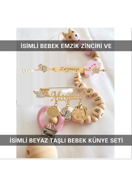 Isimli Bebek Emzik Zinciri ve Isimli Bebek Künye Seti BEZYI694
