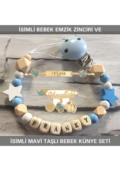 Isimli Bebek Emzik Zinciri ve Isimli Bebek Künye Seti BEZYI769