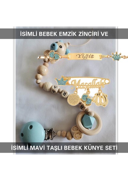 Isimli Bebek Emzik Zinciri ve Isimli Bebek Künye Seti BEZYI777