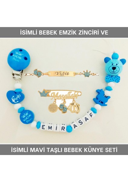 Isimli Bebek Emzik Zinciri ve Isimli Bebek Künye Seti BEZYI753