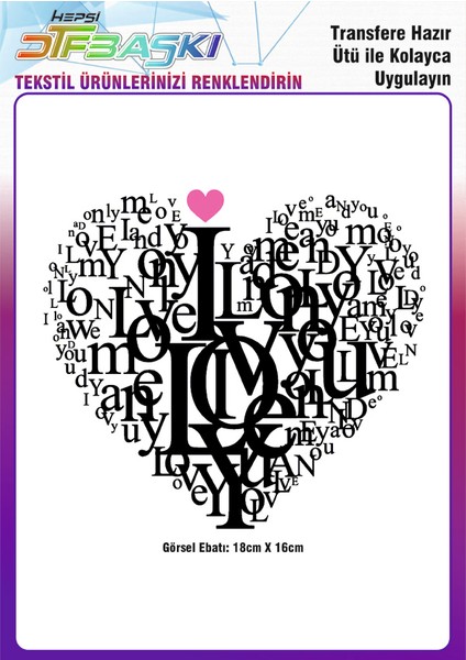 I Love You Ütü ile Yapışan Tekstil Dtf Baskı