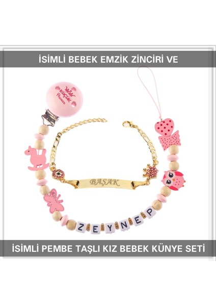 Isimli Bebek Emzik Zinciri ve Isimli Bebek Künye Seti BEZYI554