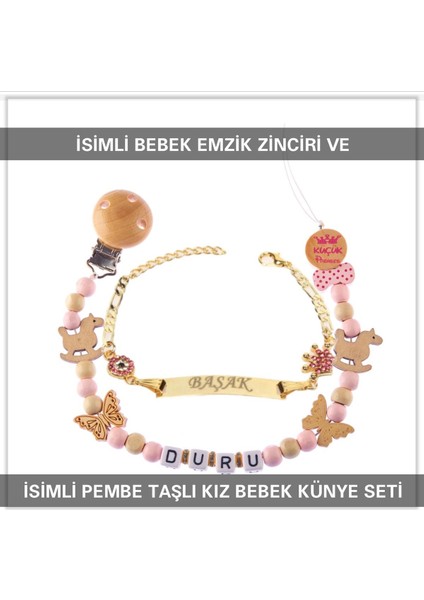 Isimli Bebek Emzik Zinciri ve Isimli Bebek Künye Seti BEZYI551