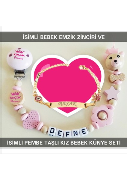 Isimli Bebek Emzik Zinciri ve Isimli Bebek Künye Seti BEZYI564