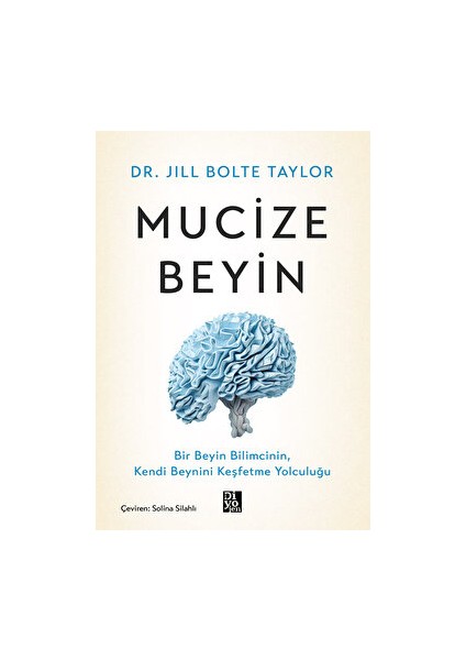 Mucize Beyin - Dr. Jill Bolte Taylor