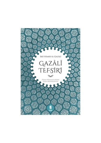Gazali Tefsiri - İmam-ı Gazali