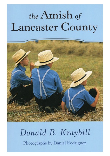 The Amish Of Lancaster County Stackpole Books