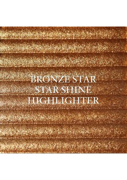Golden Copper Bronze Star Shine Highlighter Işıltılı Ipeksi Saten Aydinlatici Vegan Makeup Glow fiyatları