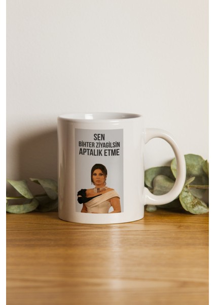 Porselen Sen Bihter Ziyagilsin Motto Kupa Bardak