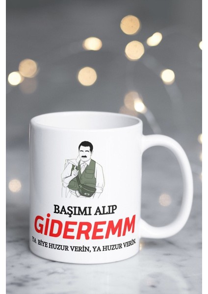 Özel İbrahim Tatlıses Başımı Alıp Gideremm Ya Biye Huzur Verin Ya Huzur Verin Baskılı Kupa