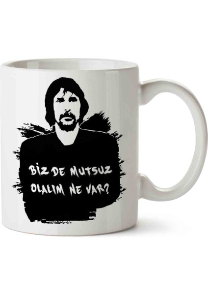 Behzat Ç Bizde Mutsuz Olalım Ne Var 2 Porselen Kupa Bardak