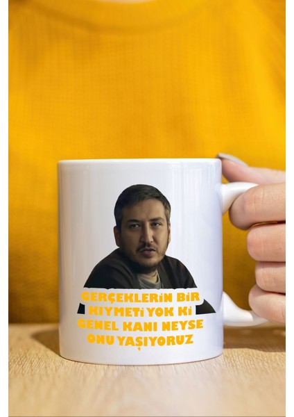 Beyaz Kupa Gibi Gerçeklerin Bir Kıymeti Yok