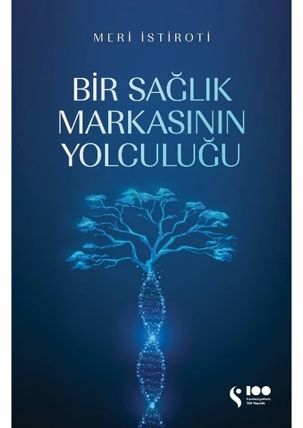 Bir Sağlik Markasinin Yolculuğu - Meri Istirot