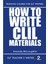 How To Write Clıl Materials Independently Published 1