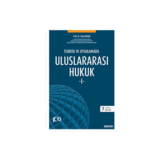 Teoride Ve Uygulamada - Uluslararası Hukuk 1 - Yusuf Aksar Kitabı