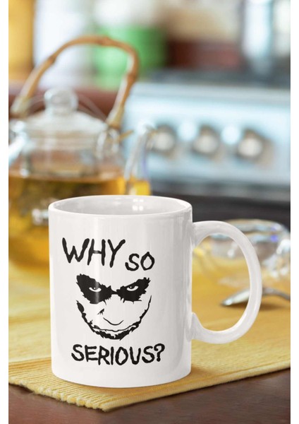 Joker Why So Serious Baskılı Porselen Kupa Bardak