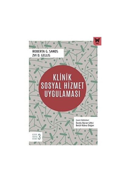 Klinik Sosyal Hizmet Uygulaması - Roberta G. Sands