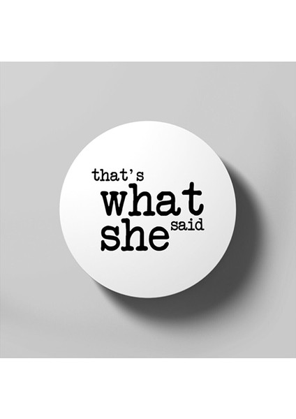 The Office - That's What She Said Bardak Altlığı