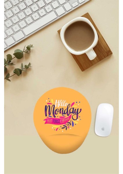 Monday But First Coffee Yazılı Bilek Destekli Mouse Pad