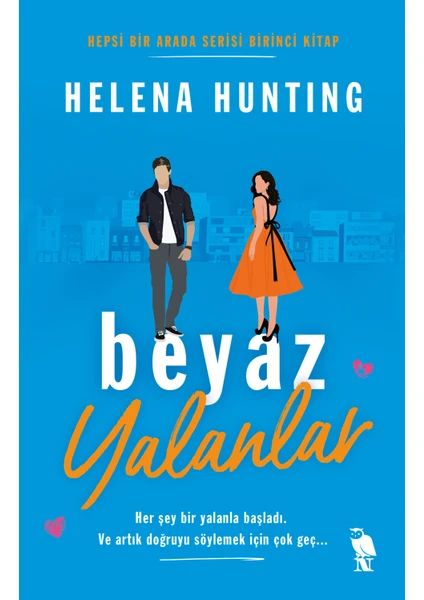 Beyaz Yalanlar - Helena Hunting