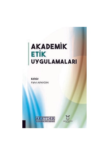 Akademik Etik Uygulamaları