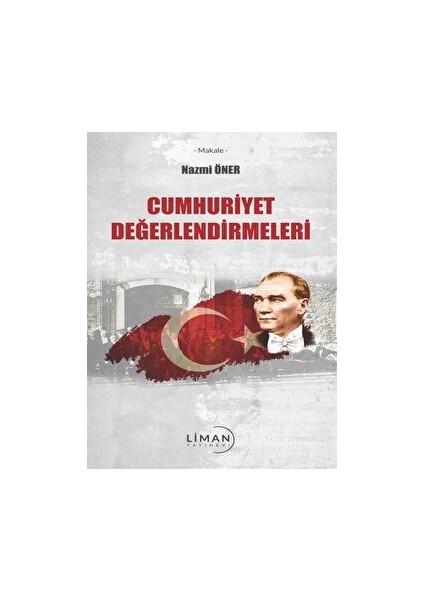 Cumhuriyet Değerlendirmeleri - Nazmi Öner