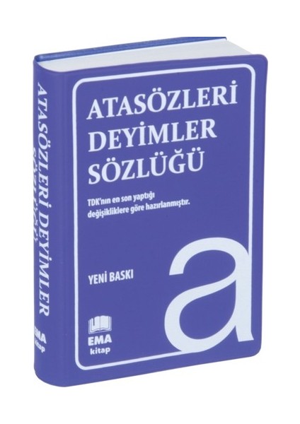 Türkçe Sözlük - Atasözleri Deyimler Sözlüğü