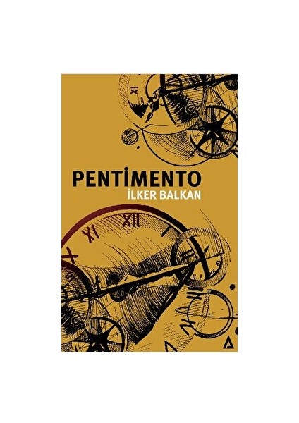 Pentimento - İlker Balkan