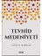 Tevhid Medeniyeti - Savaş Şafak Barkçin 1