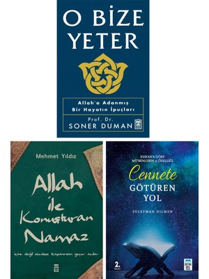Allah ile Konuşturan Namaz - O Bize Yeter, Soner Duman - Cennete Götüren Yol - Mehmet Yıldız