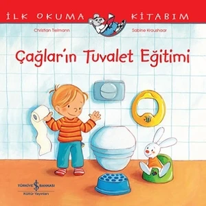 Çağlar’ın Tuvalet Eğitimi – İlk Okuma Kitabım - Christian Tielmann