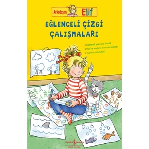 Arkadaşım Elif – Eğlenceli Çizgi Çalışmaları - Hanna Sörensen
