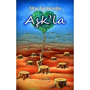 Aşk’la - Aşkın Ayrancıoğlu