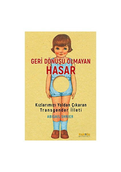 Geri Dönüşü Olmayan Hasar - Abigail Shrıer