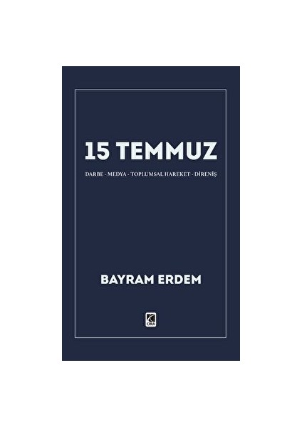 15 Temmuz - Bayram Erdem