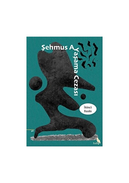 Yaşama Cezası - Şehmus Ay