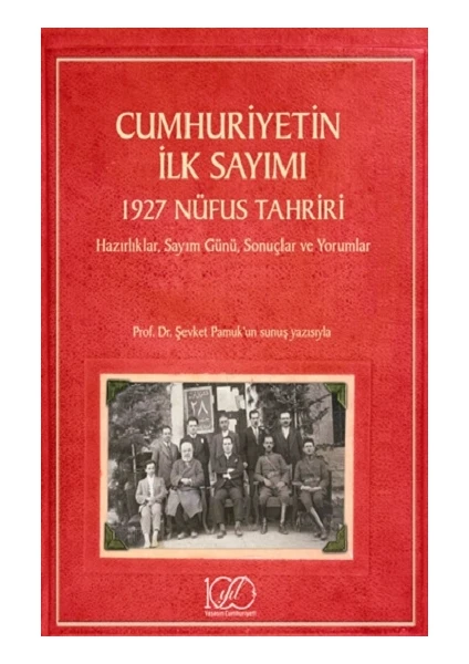 Cumhuriyetin Ilk Sayımı – 1927 Nüfus Tahriri