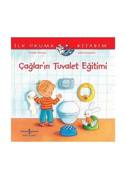 Çağlar’ın Tuvalet Eğitimi – Ilk Okuma Kitabım - Christian Tielmann - Christian Tielman