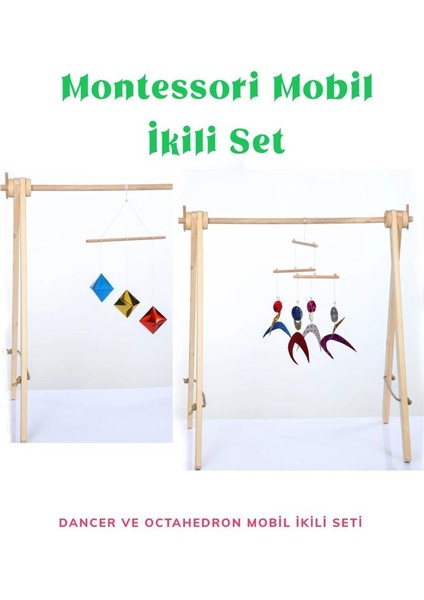 Montessori Dancer ve Octahedron Mobil Set / Ikili Mobil Seti