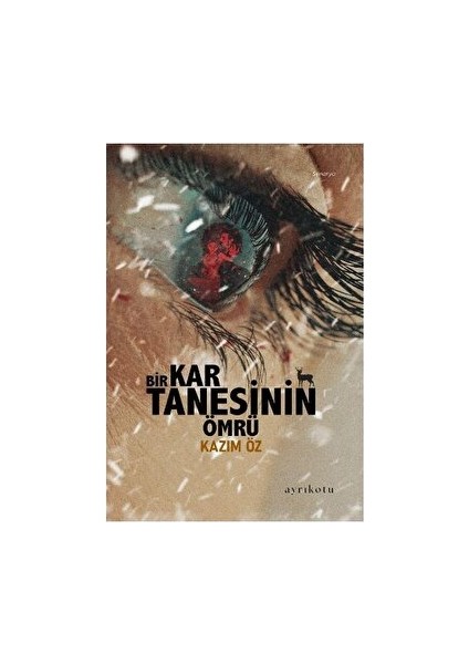 Bir Kar Tanesinin Ömrü