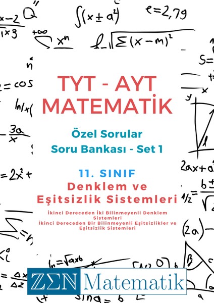 Zen Matematik Tyt Ayt Hazırlık Liseye Yardımcı Matematik 11. Sınıf Soru Bankası - Denklem Ve Eşitsizlik Sistemleri