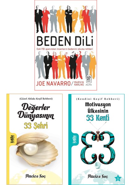 Beden Dili - Motivasyon Ülkesinin 33 Kenti - Değerler Dünyasının 33 Şehri - 3 Kitap