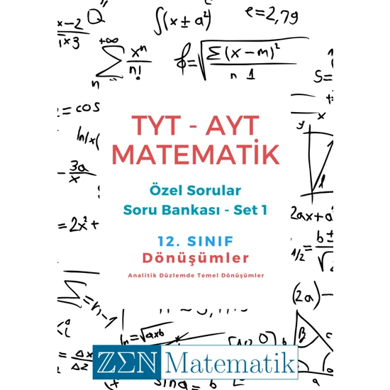 Zen Matematik Tyt - Ayt Matematik Özel Sorular & Soru Bankası - Set 1 & 12. Sınıf - Dönüşümler